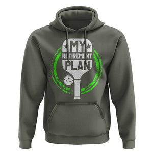 Funny Retirement Plan Retired Pickleball Player Hoodie TS09 Military Green Print Your Wear