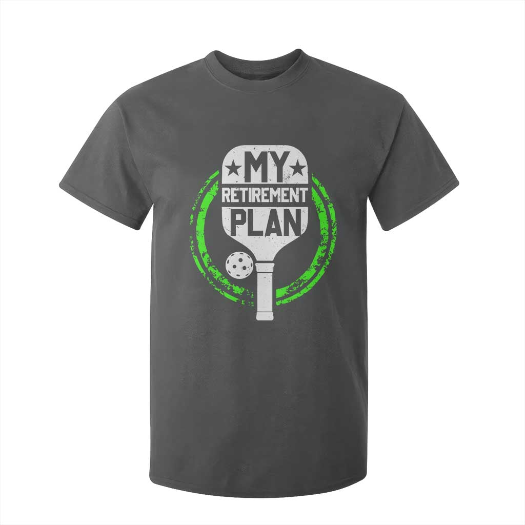 Funny Retirement Plan Retired Pickleball Player T Shirt For Kid TS09 Dark Heather Print Your Wear