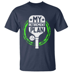 Funny Retirement Plan Retired Pickleball Player T Shirt TS09 Navy Print Your Wear