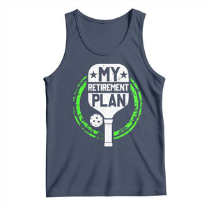 Funny Retirement Plan Retired Pickleball Player Tank Top TS09 Navy Print Your Wear
