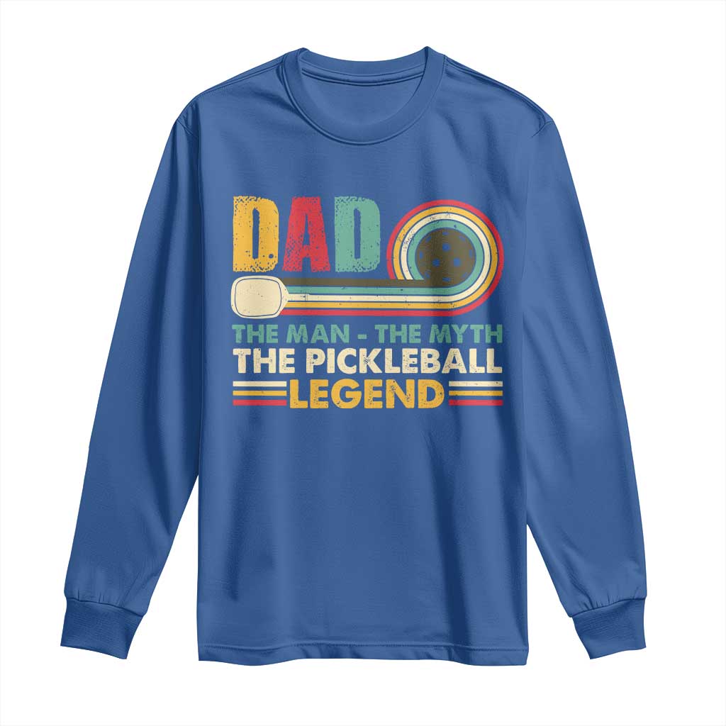 Pickleball Dad Long Sleeve Shirt The Man The Myth The Legend Retro TS09 Royal Blue Print Your Wear