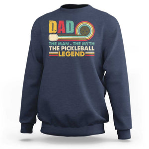 Pickleball Dad Sweatshirt The Man The Myth The Legend Retro TS09 Navy Print Your Wear