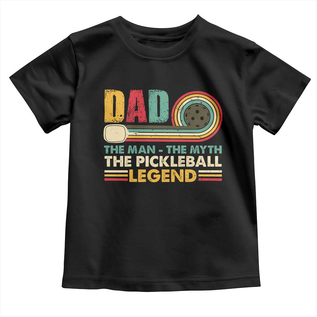 Pickleball Dad Toddler T Shirt The Man The Myth The Legend Retro TS09 Black Print Your Wear