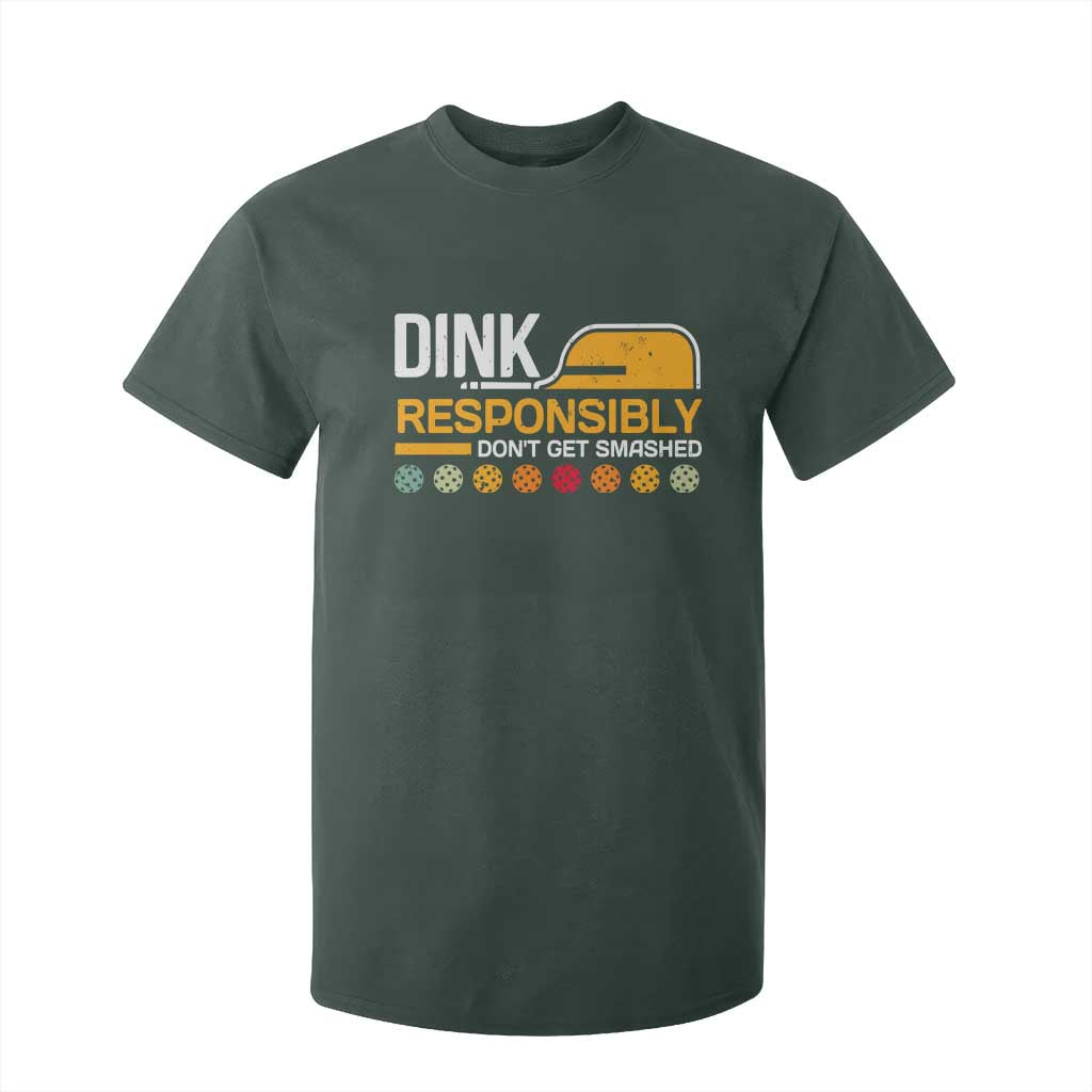Funny Pickleball T Shirt For Kid Dink Responsibly Don't Get Smashed TS09 Dark Forest Green Print Your Wear