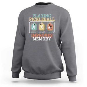 Funny Playing Pickleball Improves Memory Retro Sweatshirt TS09 Charcoal Print Your Wear