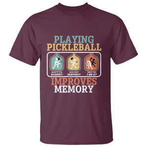 Funny Playing Pickleball Improves Memory Retro T Shirt TS09 Maroon Print Your Wear