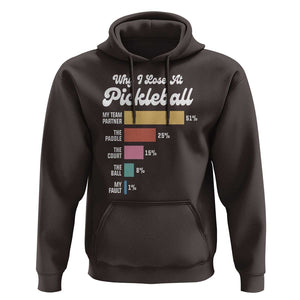 Funny Why I Lose At Pickleball Hoodie TS09 Dark Chocolate Print Your Wear