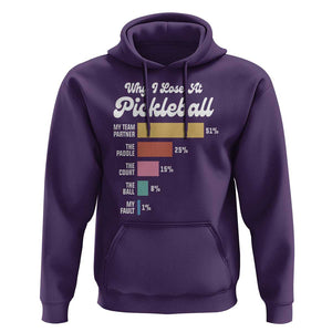 Funny Why I Lose At Pickleball Hoodie TS09 Purple Print Your Wear