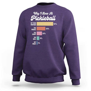 Funny Why I Lose At Pickleball Sweatshirt TS09 Purple Print Your Wear