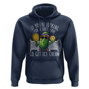 Funny Pickleball Hoodie If You Wanted A Soft Serve Go Get Ice Cream TS09 Navy Print Your Wear