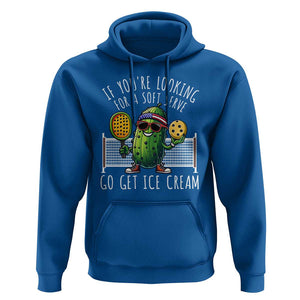 Funny Pickleball Hoodie If You Wanted A Soft Serve Go Get Ice Cream TS09 Royal Blue Print Your Wear