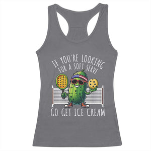 Funny Pickleball Racerback Tank Top If You Wanted A Soft Serve Go Get Ice Cream TS09 Charcoal Print Your Wear
