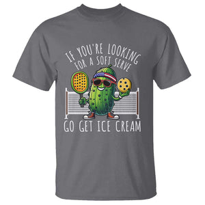 Funny Pickleball T Shirt If You Wanted A Soft Serve Go Get Ice Cream TS09 Charcoal Print Your Wear