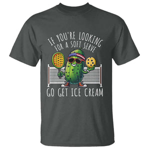 Funny Pickleball T Shirt If You Wanted A Soft Serve Go Get Ice Cream TS09 Dark Heather Print Your Wear