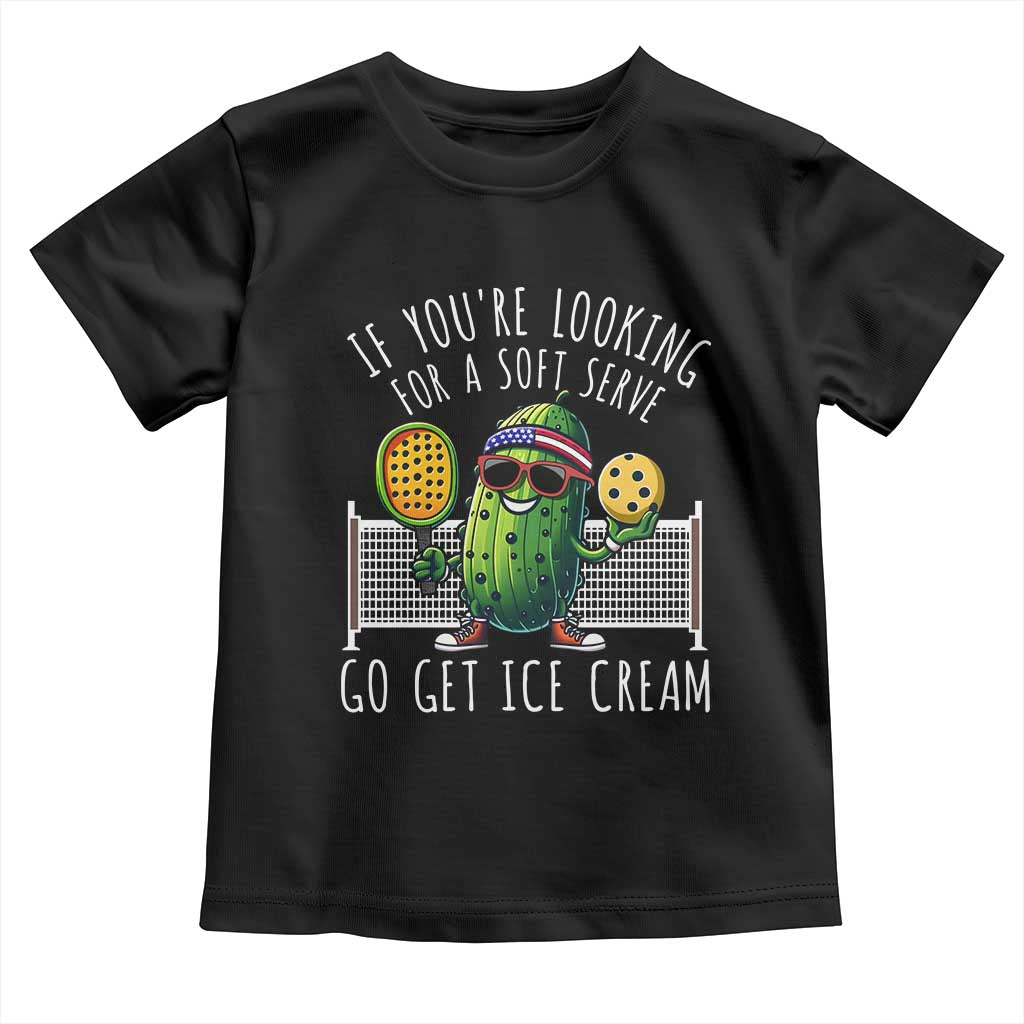 Funny Pickleball Toddler T Shirt If You Wanted A Soft Serve Go Get Ice Cream TS09 Black Print Your Wear