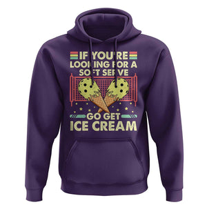 Funny Pickleball Hoodie If You Wanted A Soft Serve Go Get Ice Cream TS09 Purple Print Your Wear