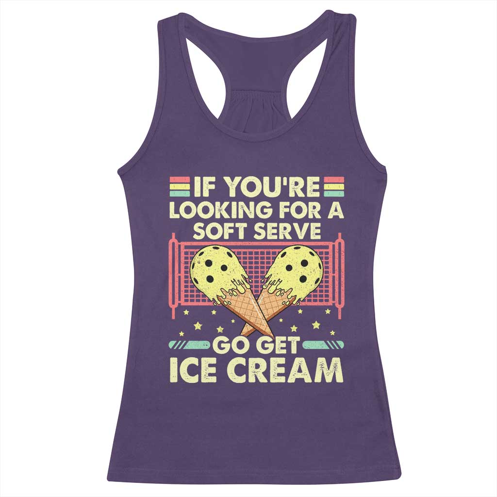 Pickleball Racerback Tank Top If You Wanted A Soft Serve Go Get Ice Cream TS09 Purple Print Your Wear