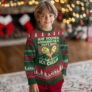 Funny Pickleball Ugly Christmas Sweater If You Wanted A Soft Serve Go Get Ice Cream TS09 Christmas Print Your Wear