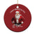 Funny Xmas Christmas Ornament I Don't Believe In You Either Angry Santa TS09 Print Your Wear