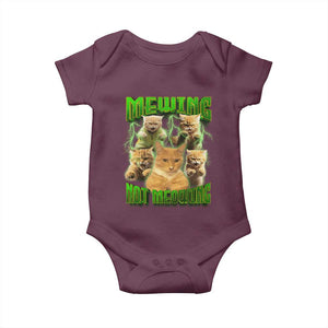 Funny Cat Meme Mewing Not Meowing Baby Onesie TS09 Maroon Print Your Wear