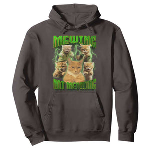 Funny Cat Meme Mewing Not Meowing Hoodie TS09 Dark Chocolate Print Your Wear