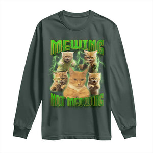 Funny Cat Meme Mewing Not Meowing Long Sleeve Shirt TS09 Dark Forest Green Print Your Wear