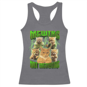 Funny Cat Meme Mewing Not Meowing Racerback Tank Top TS09 Charcoal Print Your Wear