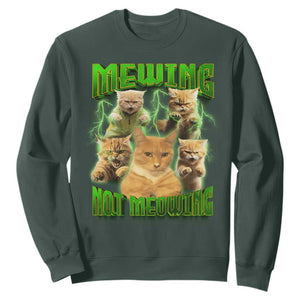 Funny Cat Meme Mewing Not Meowing Sweatshirt TS09 Dark Forest Green Print Your Wear