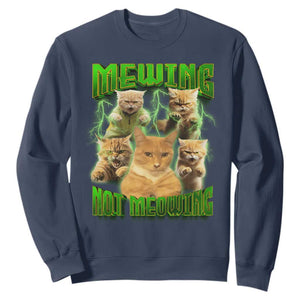 Funny Cat Meme Mewing Not Meowing Sweatshirt TS09 Navy Print Your Wear