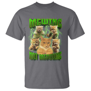 Funny Cat Meme Mewing Not Meowing T Shirt TS09 Charcoal Print Your Wear