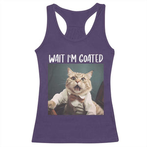 Funny Meme Cat Racerback Tank Top Wait I'm Goat TS09 Purple Print Your Wear