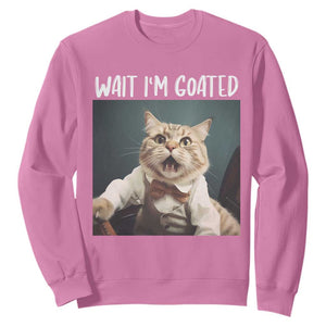 Funny Meme Cat Sweatshirt Wait I'm Goat TS09 Azalea Print Your Wear