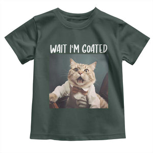 Funny Meme Cat Toddler T Shirt Wait I'm Goat TS09 Dark Forest Green Print Your Wear