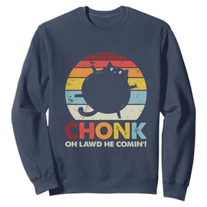 Funny Fat Cat Sweatshirt Chonk Oh Lawd He Comin' TS09 Navy Print Your Wear