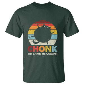 Funny Fat Cat T Shirt Chonk Oh Lawd He Comin' TS09 Dark Forest Green Print Your Wear