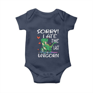 Funny Dinosaur Baby Onesie Sorry I Ate The Last Unicorn TS09 Navy Print Your Wear