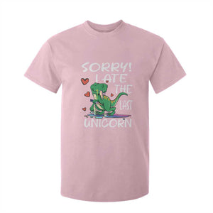 Funny Dinosaur T Shirt For Kid Sorry I Ate The Last Unicorn TS09 Light Pink Print Your Wear