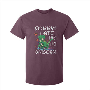 Funny Dinosaur T Shirt For Kid Sorry I Ate The Last Unicorn TS09 Maroon Print Your Wear