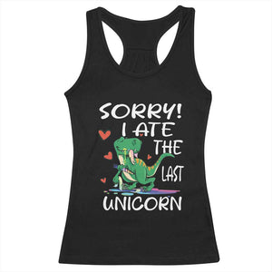 Funny Dinosaur Racerback Tank Top Sorry I Ate The Last Unicorn TS09 Black Print Your Wear