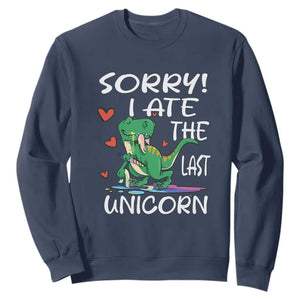 Funny Dinosaur Sweatshirt Sorry I Ate The Last Unicorn TS09 Navy Print Your Wear