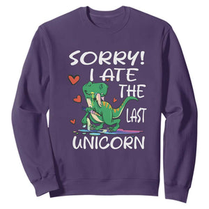 Funny Dinosaur Sweatshirt Sorry I Ate The Last Unicorn TS09 Purple Print Your Wear