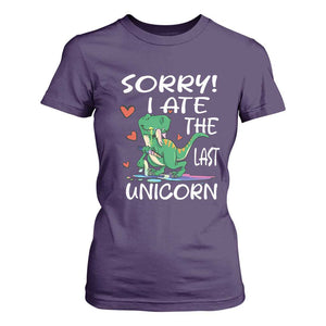 Funny Dinosaur T Shirt For Women Sorry I Ate The Last Unicorn TS09 Purple Print Your Wear