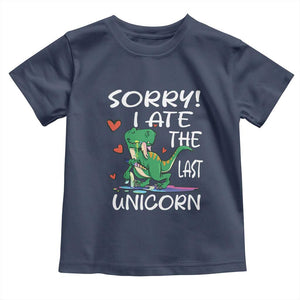 Funny Dinosaur Toddler T Shirt Sorry I Ate The Last Unicorn TS09 Navy Print Your Wear