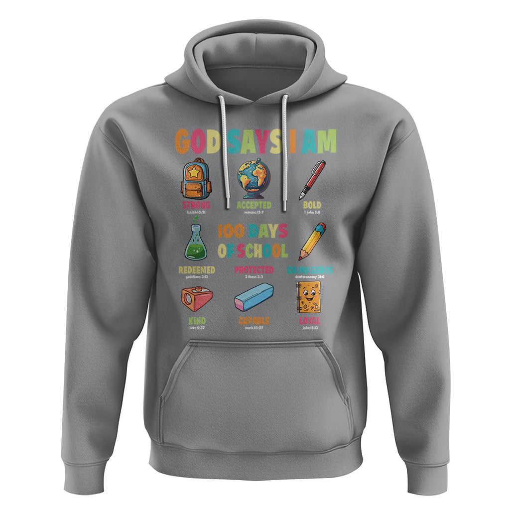 God Says I Am 100 Days Of School Christ Hoodie TS09 Sport Gray Printyourwear