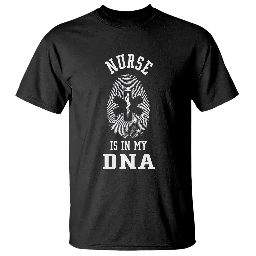 Nurse T Shirt Nursing Is In My DNA TS09 Black Printyourwear