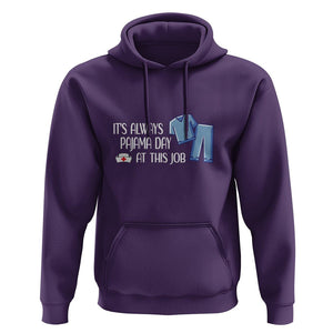 Funny Nurse Hoodie It's Always Pajama Day At This Job TS09 Purple Printyourwear