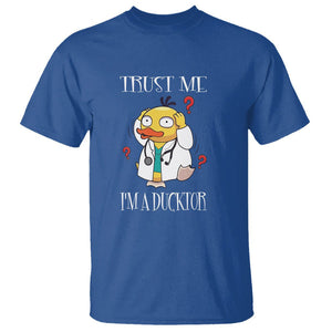 Funny Duck Doctor T Shirt Trust Me I'm A Ducktor TS09 Royal Blue Printyourwear