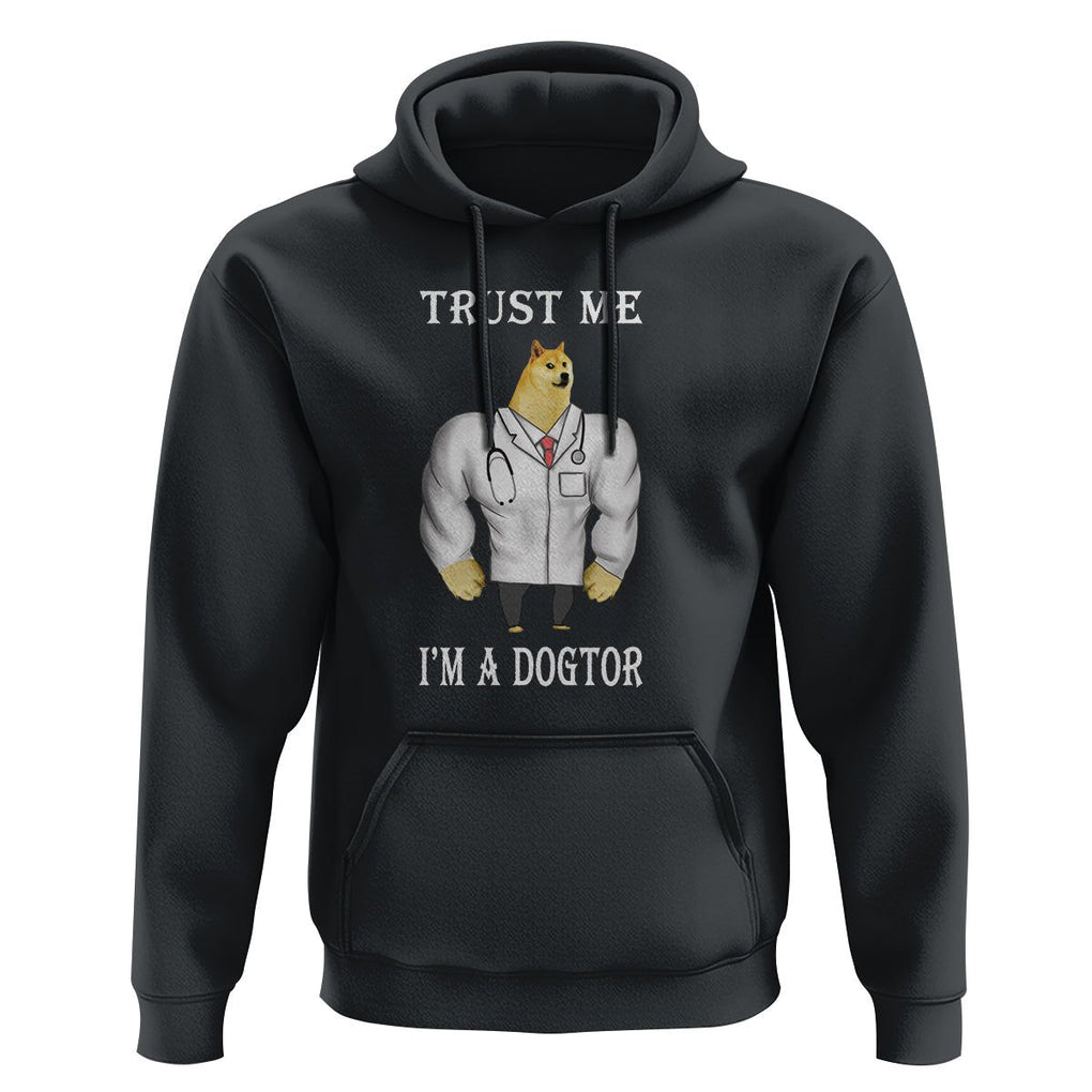 Funny Dog Hoodie Trust Me I'm A Dogtor Dog Doctor TS09 Black Printyourwear