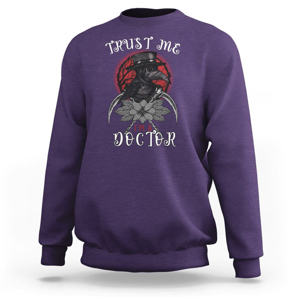 Plague Doctor Sweatshirt Trust Me I'm A Doctor Face Mask Physician TS09 Purple Printyourwear