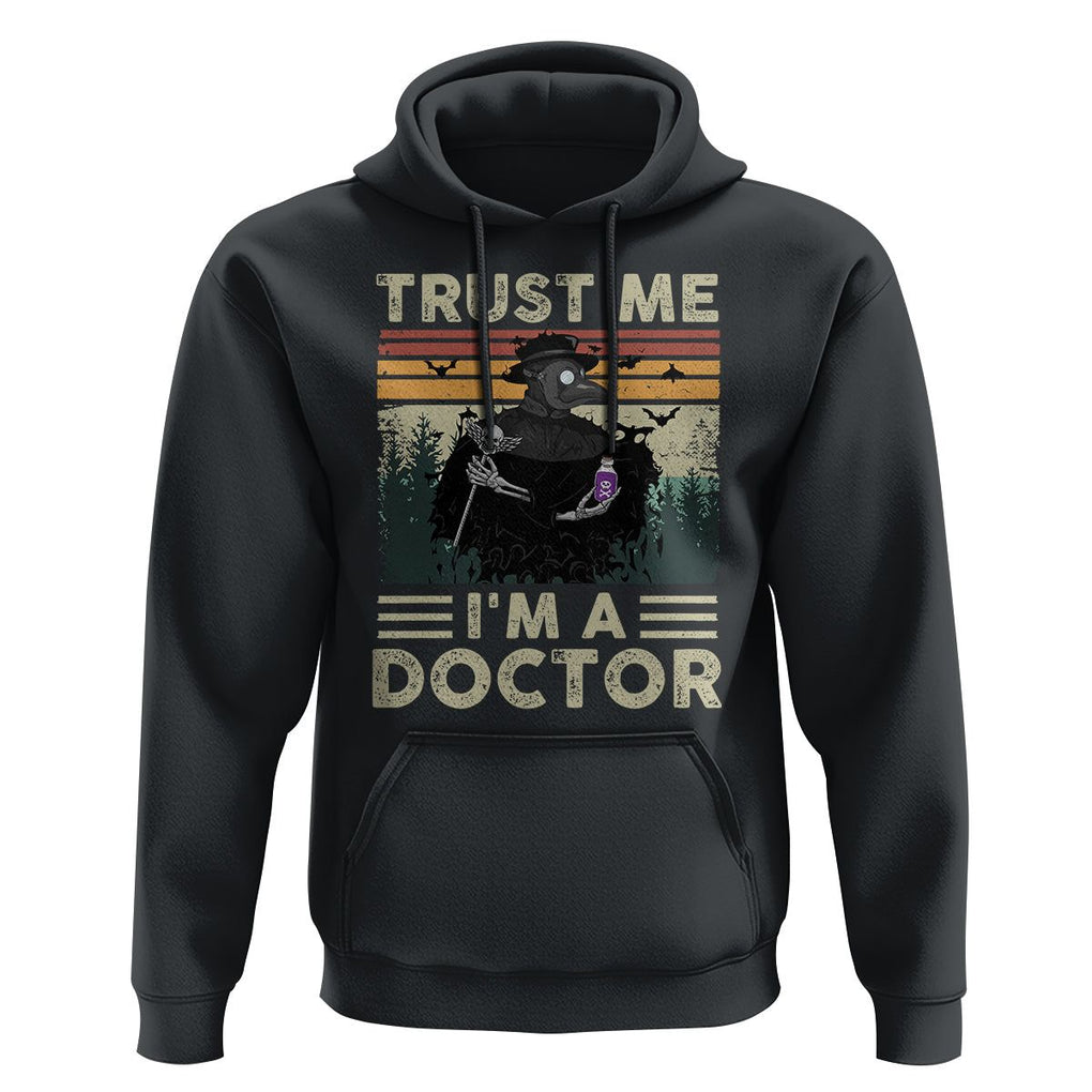 Plague Doctor Hoodie Trust Me I'm A Doctor Face Mask Physician TS09 Black Printyourwear